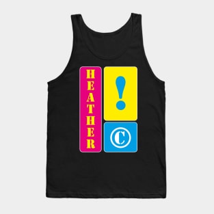 My name is Heather Tank Top